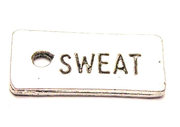 Sweat Genuine American Pewter Charm