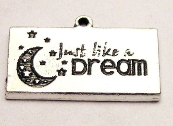 Just Like A Dream With Moon And Stars Genuine American Pewter Charm