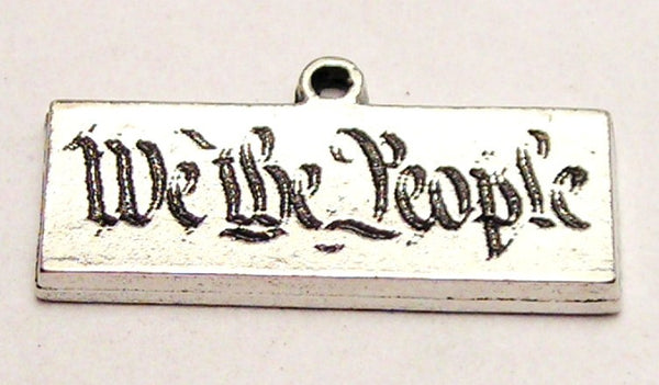 We The People Genuine American Pewter Charm