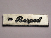 Respect Genuine American Pewter Charm