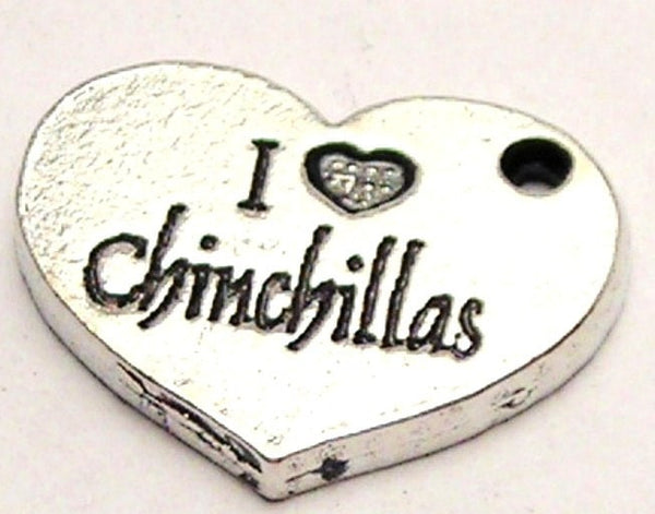 I Love Chinchillas Genuine American Pewter Charm
