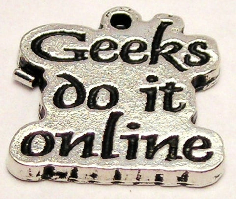 Geeks Do It Online Genuine American Pewter Charm