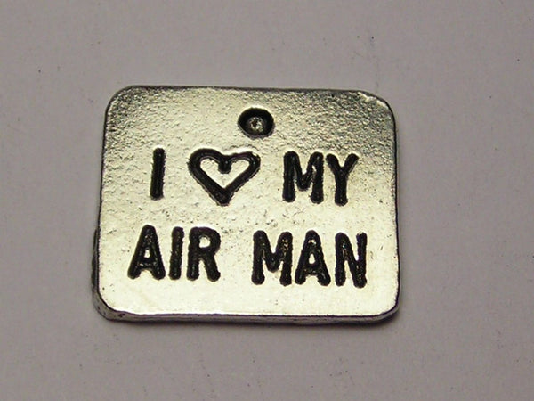 I Love My Airman Genuine American Pewter Charm