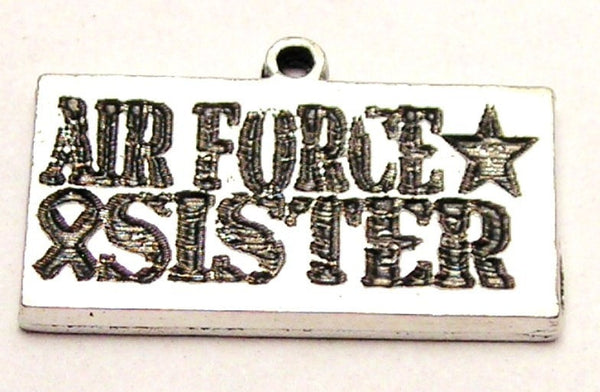 Air Force Sister Genuine American Pewter Charm