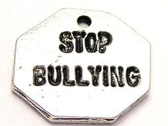 Stop Bullying Genuine American Pewter Charm