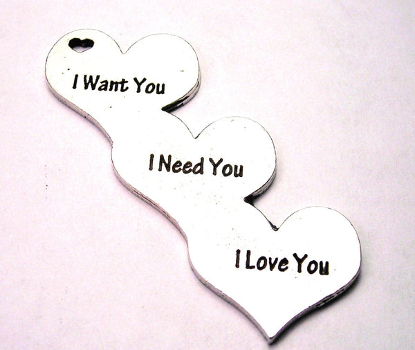 Large I Want You I Need You I Love You Pendant Genuine American Pewter Charm