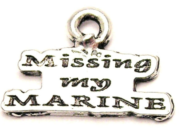 Missing My Marine Text Only Genuine American Pewter Charm