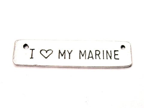 I Love My Marine 2 Loops Genuine American Pewter Charm