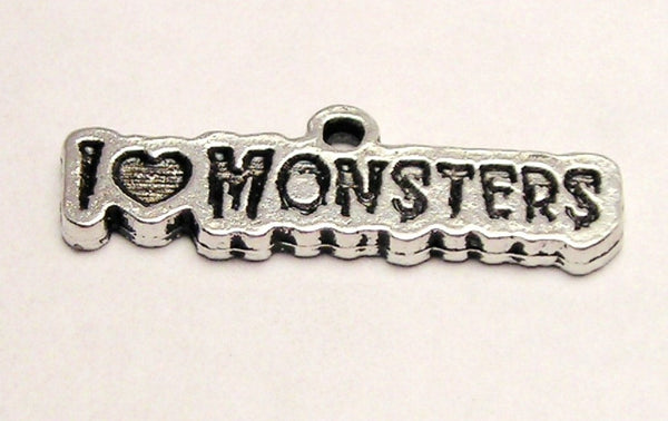 I Love Monsters Genuine American Pewter Charm