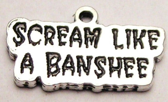 Scream Like A Banshee Genuine American Pewter Charm