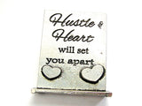 Hustle And Heart Will Set You Apart Determined Desk Decor