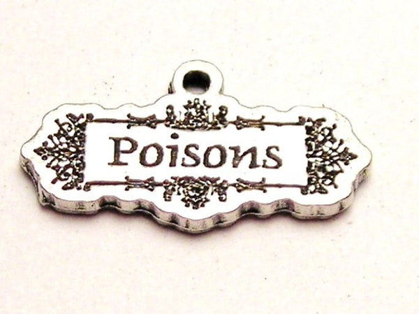 Poisons Genuine American Pewter Charm