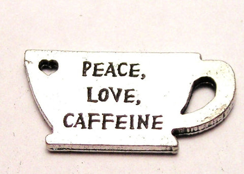 Peace Love Caffeine Coffee Cup Genuine American Pewter Charm