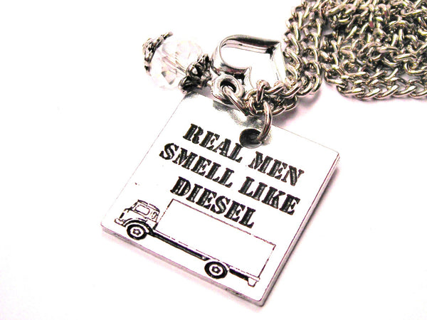 Real Men Smell Like Diesel Necklace with Small Heart