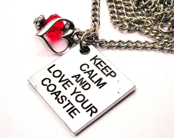 Keep Calm And Love Your Coastie Necklace with Small Heart