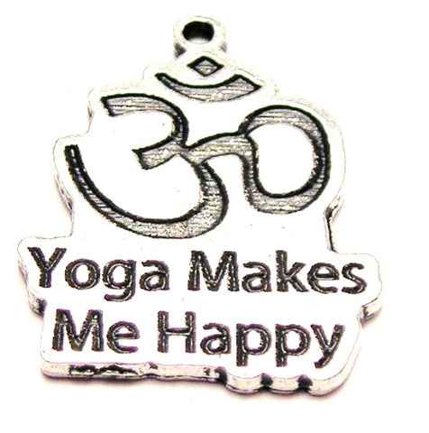 Yoga Makes Me Happy With Namaste Symbol Genuine American Pewter Charm