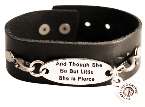 And Though She Be But Little She Is Fierce Black Vegan Faux Leather Cuff Bracelet