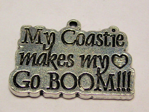 My Coastie Makes My Heart Go Boom Genuine American Pewter Charm