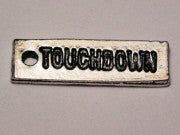 Touchdown Genuine American Pewter Charm