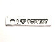 I Love Pottery Tab Genuine American Pewter Charm