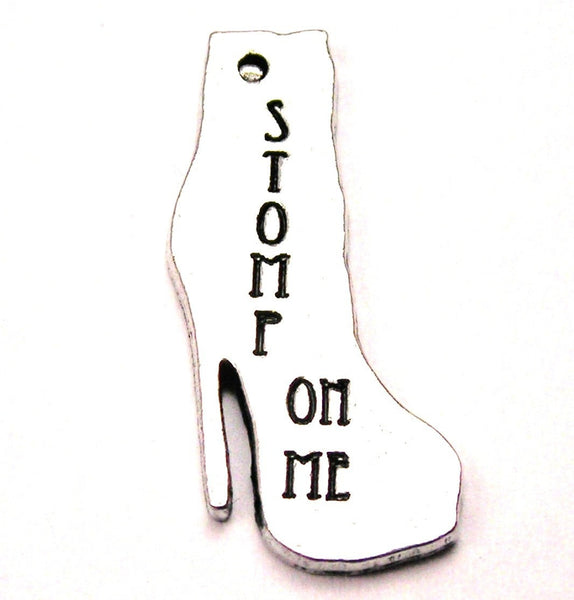 Dominatrix Stomp On Me High Heel Genuine American Pewter Charm