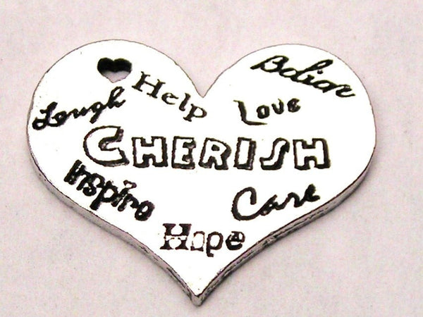 Cherish Hope Care Inspiring Believe Laugh Help Love Genuine American Pewter Charm