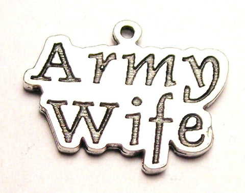 Army Wife Stylized Genuine American Pewter Charm