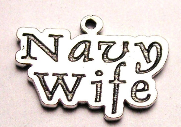 Navy Wife Stylized Genuine American Pewter Charm