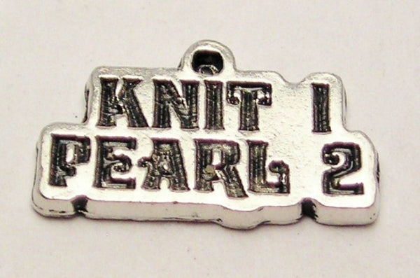 Knit 1 Pearl 2 Genuine American Pewter Charm