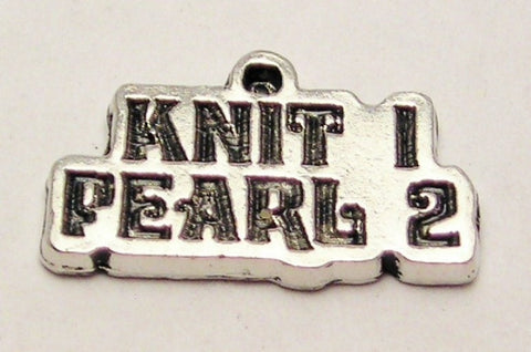 Knit 1 Pearl 2 Genuine American Pewter Charm