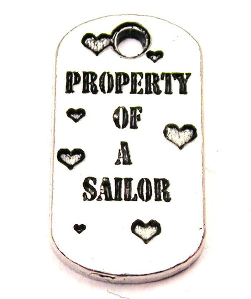 Property Of A Sailor Genuine American Pewter Charm