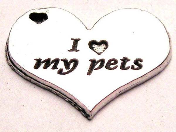 I Love My Pets Heart Genuine American Pewter Charm