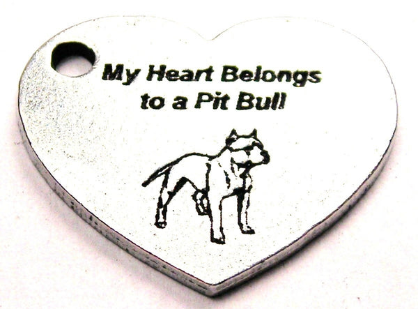 My Heart Belongs To A Pit Bull Genuine American Pewter Charm