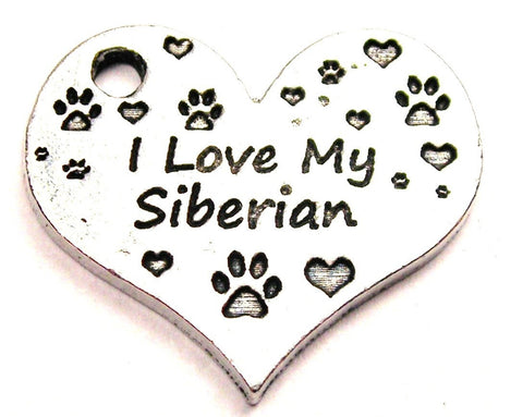 I Love My Siberian Heart Genuine American Pewter Charm