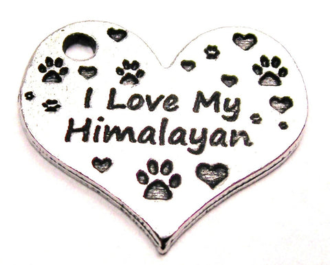 I Love My Himalayan Heart Genuine American Pewter Charm