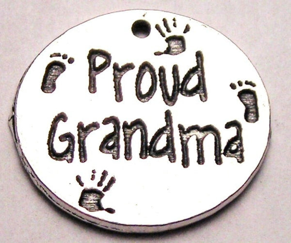 Proud Grandma Genuine American Pewter Charm