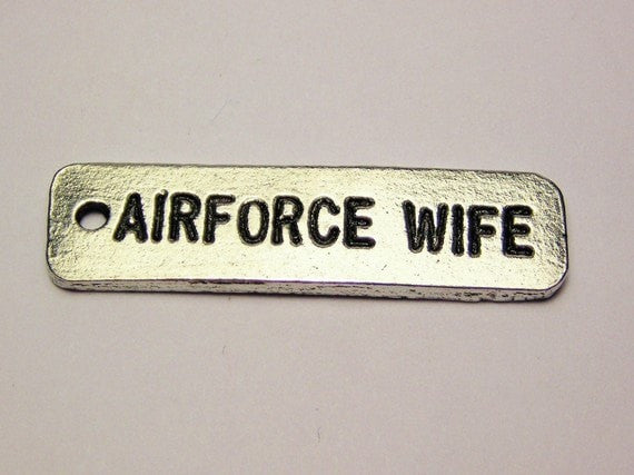 Air Force Wife Tab Genuine American Pewter Charm